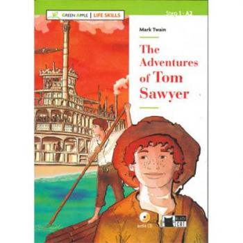 THE ADVENTURES OF TOM SAWYER LIFE SKILLS