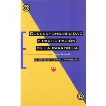 Corresponsabilidad Y Participación En La Parroquia: El Consejo Pastoral Parroquial: 3