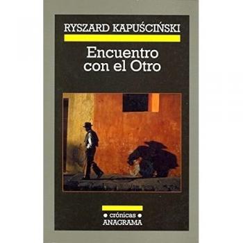 Encuentro con el Otro - Ryszard Kapuscinski