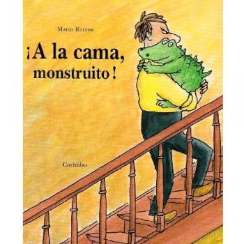 A LA CAMA MONSTRUITO