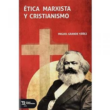 Ãtica Marxista y Cristianismo
