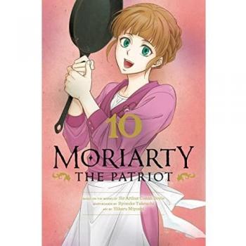 Moriarty the Patriot, Volume 10: Manga by Ryosuke Takeuchi