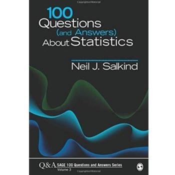 100 Questions and Answers About Statistics by Sage Publications, Inc