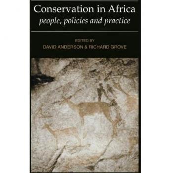 Conservación en África: Pueblos, Políticas y Prácticas (Edición de Cambridge)