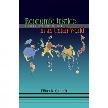 Economic Justice in an Unfair World: A Comprehensive Guide to Achieving Equity