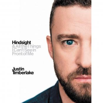 Hindsight: & All the Things I Can't See in Front of Me - Justin Timberlake (English Edition)
