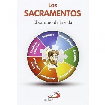 Los sacramentos: El camino de la vida - Equipo San Pablo