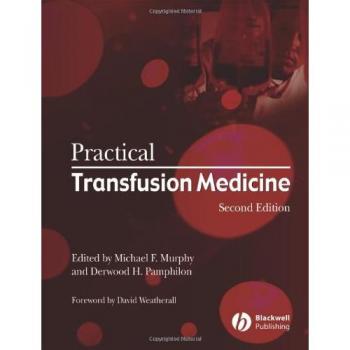 Practical Transfusion Medicine