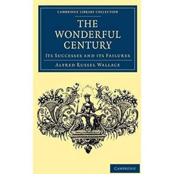 El siglo maravilloso: Éxitos y fracasos (Colección de Biblioteca de Cambridge - Historia Británica e Irlandesa, Siglo XIX)