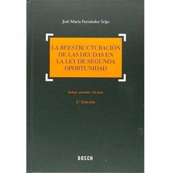 Reestructuración De Las Deudas En La Ley De Segunda Oportunidad,La