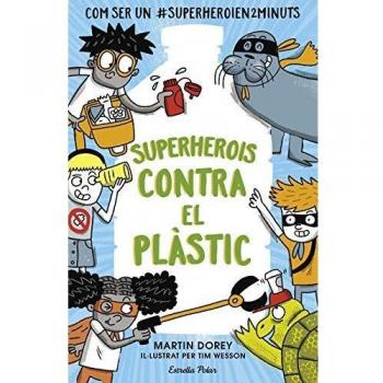Superherois contra el plàstic