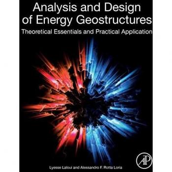 Energy Geostructures: Analysis and Design Guide