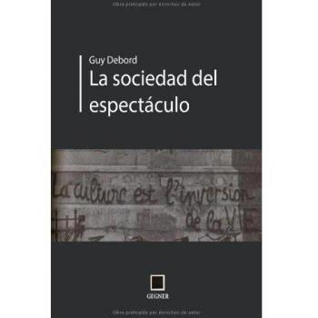 The Society of the Spectacle - Colectivo Maldeojo Edition
