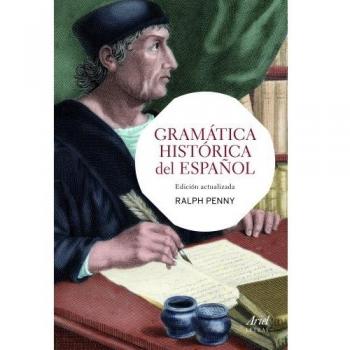 Gramática histórica del español: Edición actualizada - Penny, Ralph