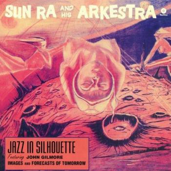 Sun Ra And His Arkestra – Jazz In Silhouette (180g Vinyl LP)
