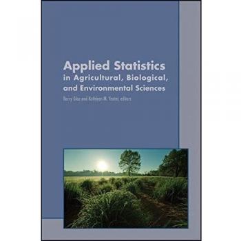 Applied Statistics in Agricultural, Biological, and Environmental Sciences: 172