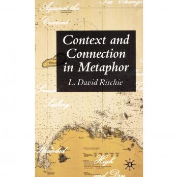 Context and Connection in Metaphor