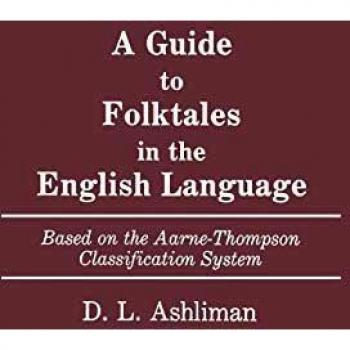Folktale Classification Guide: Aarne-Thompson System Overview by D. L. Ashliman