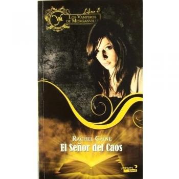 Los Vampiros de Morganville: Vampiros De Morganville 5, Los -: El Señor del Caos