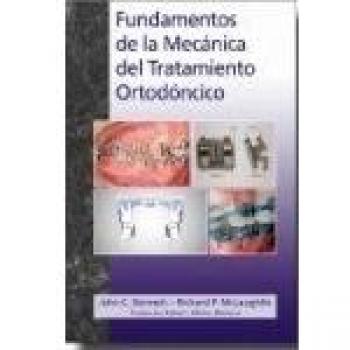 Fundamentos de la Mecanica del Tratamiento Ortodoncico