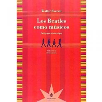 Los Beatles Como Músicos: De Revólver a la Antología