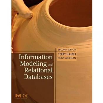 Information Modeling and Relational Databases: From Conceptual Analysis to Logical Design
