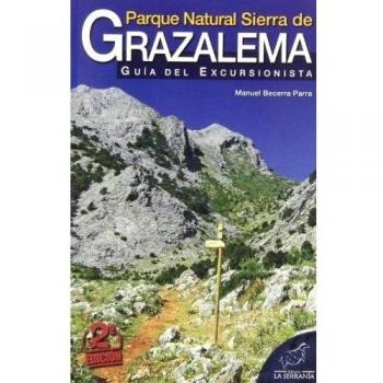 Parque Natural Sierra de Grazalema: Guía del excursionista