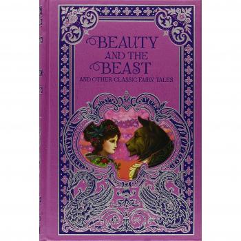 Beauty and the Beast and Other Classic Fairy Tales