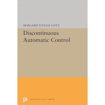 Discontinuous Automatic Control