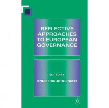 Reflective Approaches to European Governance