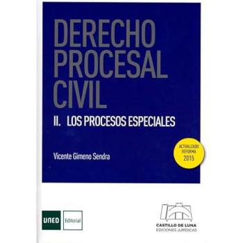 Derecho procesal civil. II Los procesos especiales