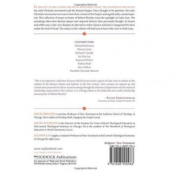 Luke-Acts and Empire: Essays in Honor of Robert L. Brawley (Princeton Theological Monograph Series)