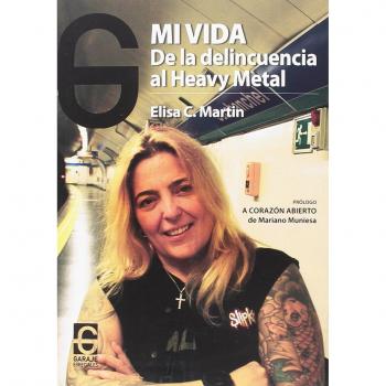 Mi vida: De la delincuencia al heavy metal