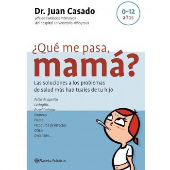 QUE ME PASA MAMA SOLUCIONES SALUD MAS HABITUALES HIJO