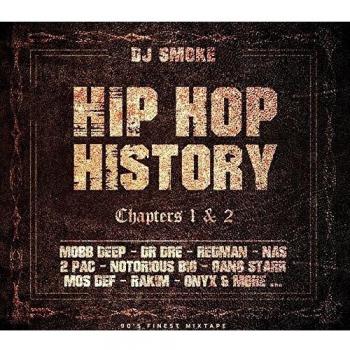 Dj Smoke Pres. Hip Hop History