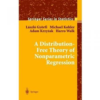 Distribution-Free Nonparametric Regression Theory by László Györfi