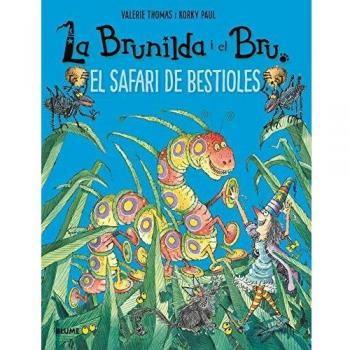 Brunilda i Bru. El Safari De Bestioles