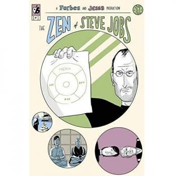 The Zen of Steve Jobs: A Deep Dive into Innovation and Mindfulness by Caleb Melby