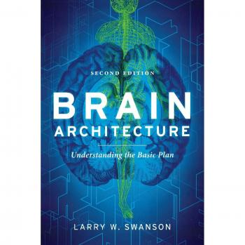 Brain Architecture: Understanding the Basic Plan by Larry W. Swanson