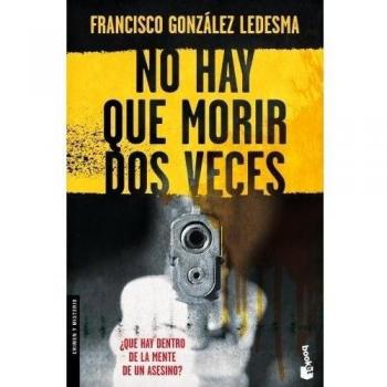 No hay que morir dos veces - Gonzalez Ledesma