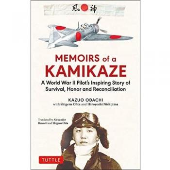 Kamikaze Pilot Memoir: A WWII Survivor's Journey of Honor and Reconciliation
