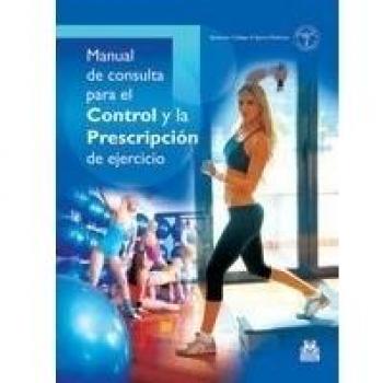 Manual de Consulta Para el Control y Prescripcion del Ejercicios