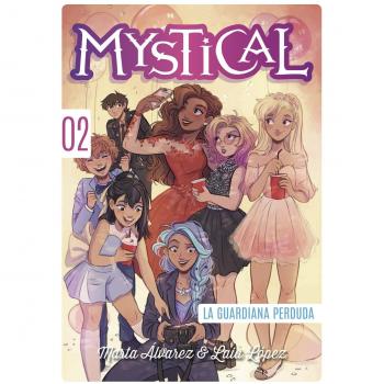 Mystical 2. La guardiana perduda