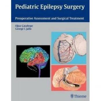 Pediatric Epilepsy Surgery: Comprehensive Preoperative Evaluation and Surgical Management