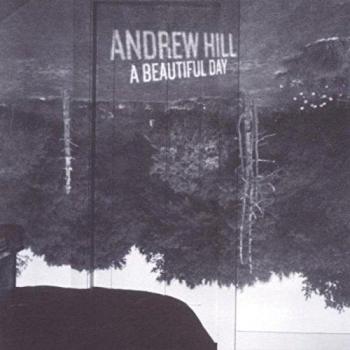 A Beautiful Day - Andrew Hill