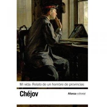 Mi vida: Relato de un hombre de provincias