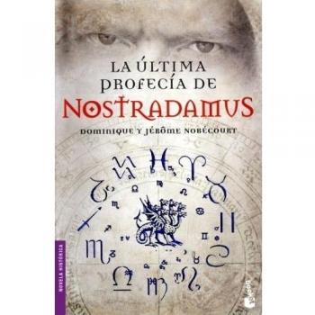 La última profecía de Nostradamus