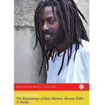 Las Reflexiones de Buju Banton, Bounty Killer y Sizzla (8) (Detrás de las Historias Musicales)