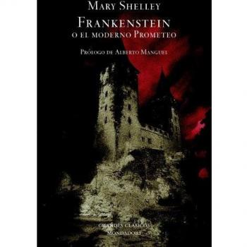 Frankenstein o el moderno Prometeo