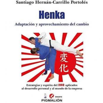 Henka: Adaptación y aprovechamiento del cambio: 25